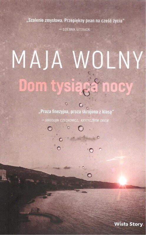 okładka Dom tysiąca nocy książka | Maja Wolny