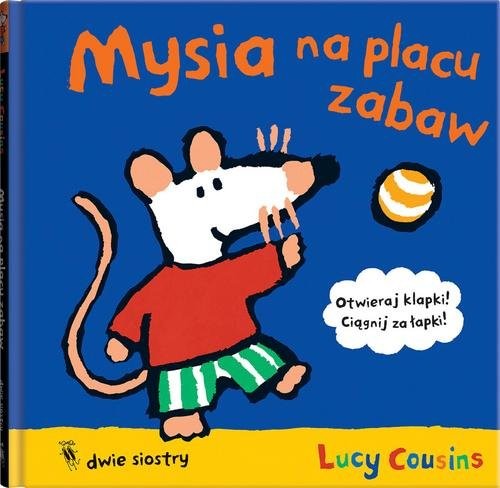 okładka Mysia na placu zabaw książka | Lucy Cousins