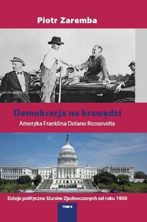 okładka Demokracja na krawędzi Ameryka Franklina Delano Roosevelta książka | Piotr Zaremba