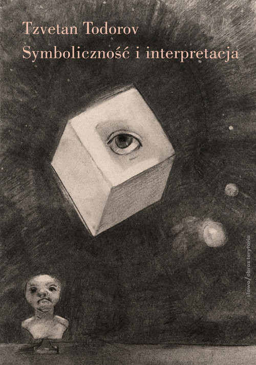 okładka Symboliczność i interpretacja książka | Todorov Tzvetan