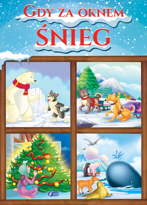 okładka Gdy za oknem śnieg książka