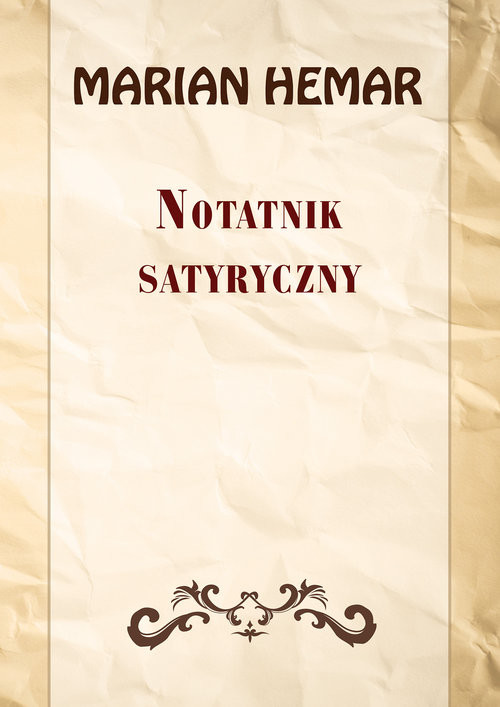 okładka Notatnik satyryczny Wybór wierszy z lat 1946–1961 książka | Hemar Marian