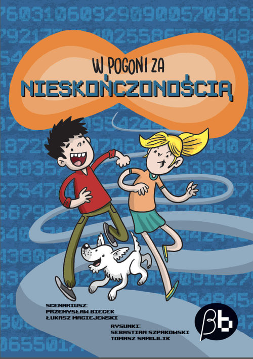 okładka W pogoni za nieskończonością książka | Przemysław Biecek, Łukasz Maciejewski, Samojlik Tomasz, Sebastian Szpakowski