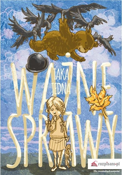 okładka Ważne sprawy książka | Taka Jedna