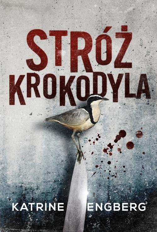 okładka Stróż krokodyla książka | Engberg Katrine