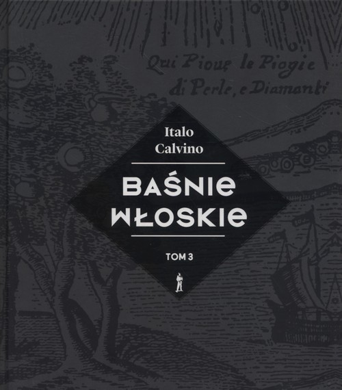okładka Baśnie włoskie Tom 3 książka | Italo Calvino