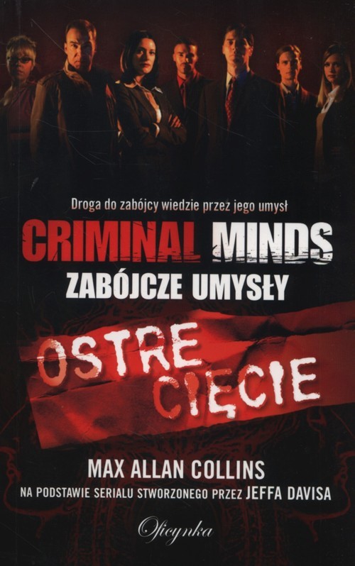 okładka Ostre cięcie Criminal Minds Zabójcze Umysły książka | Max Allan Collins