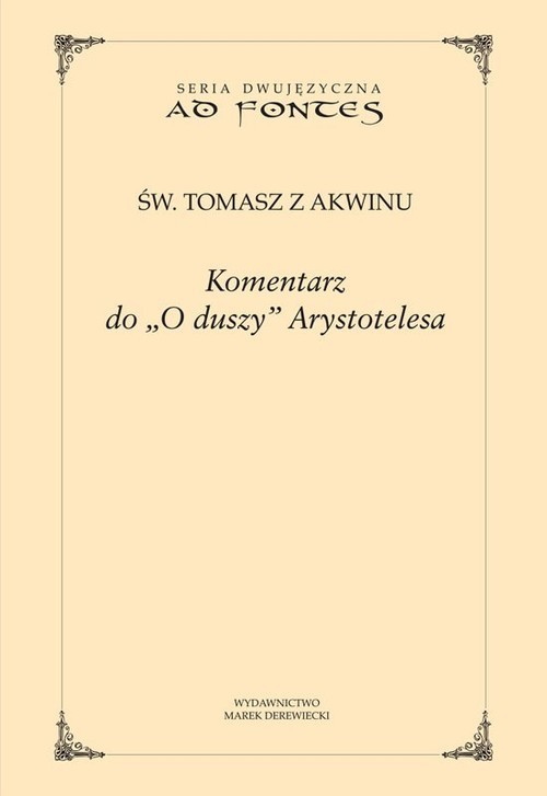 okładka Komentarz do O duszy Arystotelesa książka | św. Tomasz z Akwinu