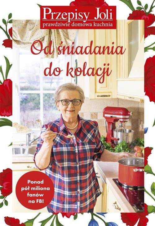 okładka Przepisy Joli Od śniadania do kolacji książka | Jola Caputa