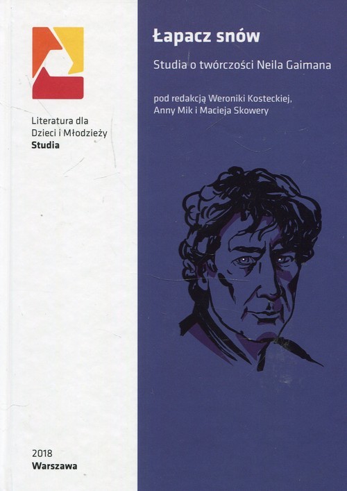 okładka Łapacz snów Studia o twórczości Neila Gaimana książka