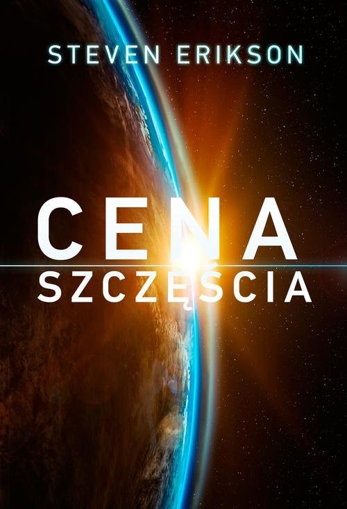 okładka Cena szczęścia książka | Steven Erikson
