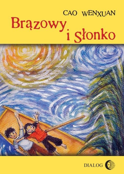okładka Brązowy i Słonko książka | Cao Wenxuan