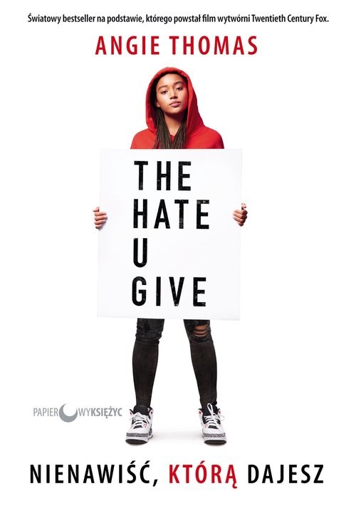 okładka Nienawiść, którą dajesz książka | Angie Thomas