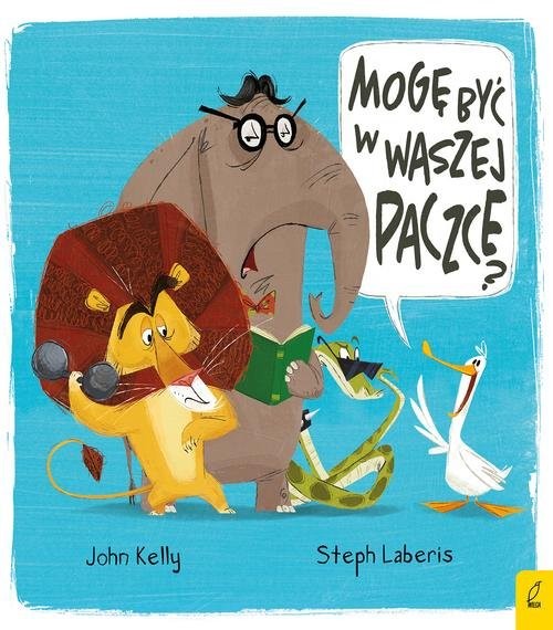 okładka Mogę być w waszej paczce? książka | John Kelly, Steph Laberis