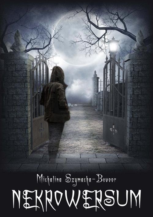 okładka Nekrowersum książka | Michalina Szymacha-Bevoor
