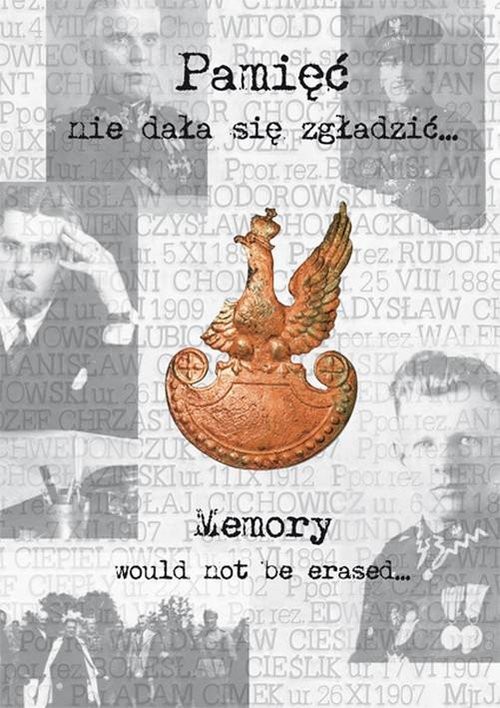 okładka Pamięć nie dała się zgładzić Memory would not be erased. książka