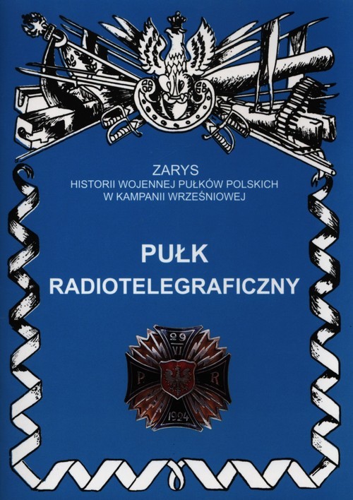 okładka Pułk Radiotelegraficzny książka | Mirosław Pakuła