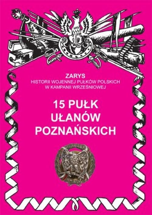 okładka 15 pułk ułanów poznańskich książka | Przemysław Dymek