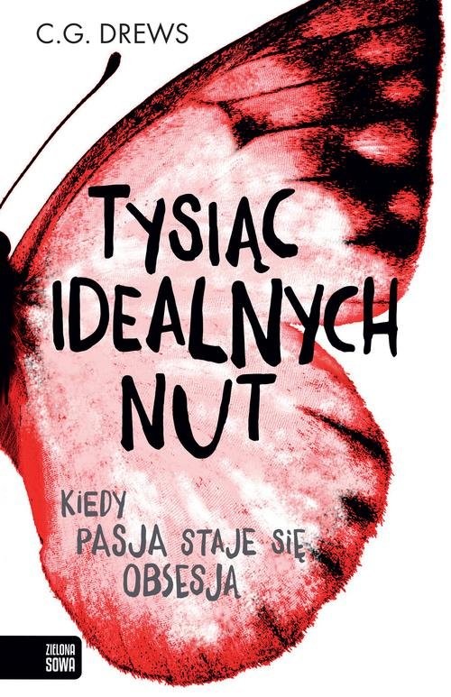 okładka Tysiąc idealnych nut książka | C.G. Drews