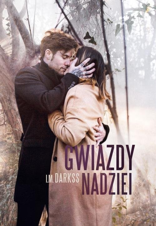 okładka Gwiazdy nadziei książka | I.M. Darkss
