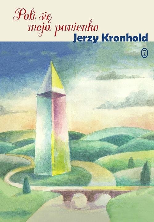 okładka Pali się moja panienko książka | Jerzy Kronhold