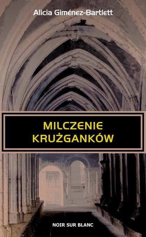 okładka Milczenie krużganków książka | Alicia Gimenez-Bartlett