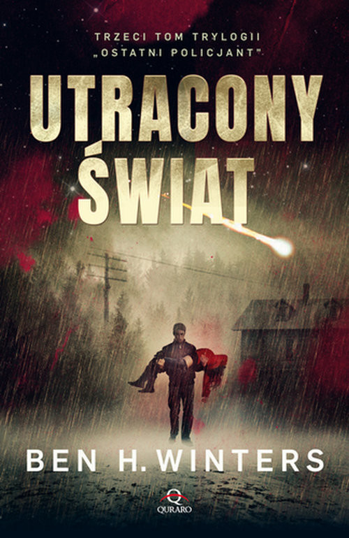 okładka Ostatni policjant Część 3 Utracony świat książka | Ben H. Winters