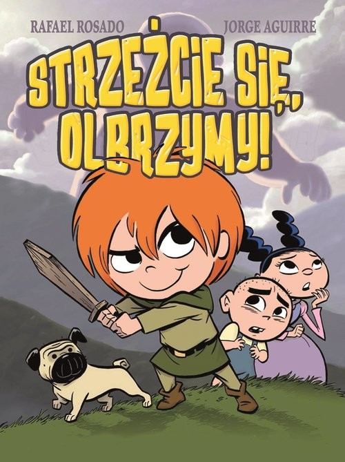 okładka Strzeżcie się, olbrzymy! książka | Jorge Aguirre