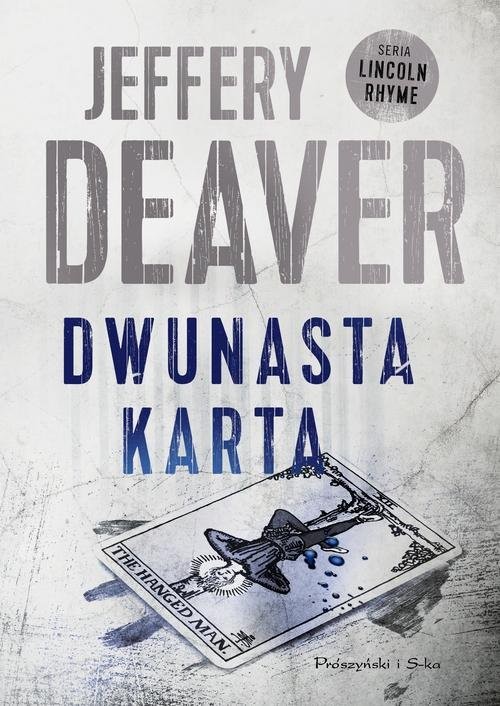 okładka Dwunasta karta książka | Jeffery Deaver