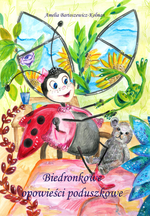 okładka Biedronkowe opowieści poduszkowe książka | Amelia Bartoszewicz-Kolman