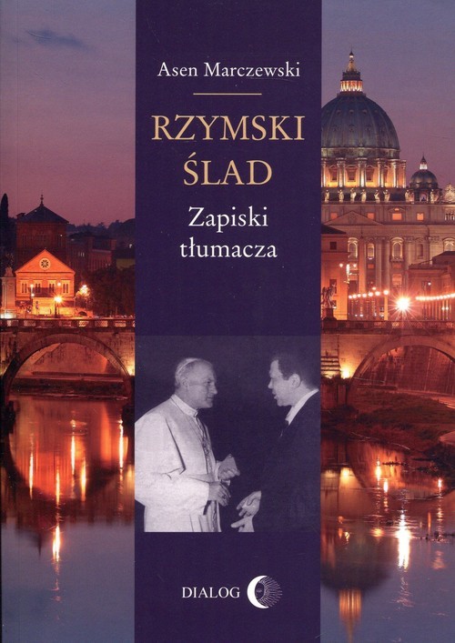 okładka Rzymski ślad Zapiski tłumacza książka | Asen Marczewski
