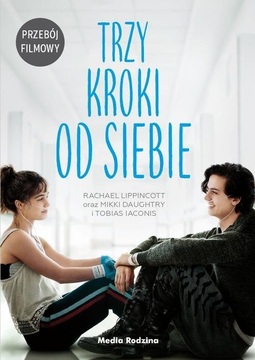 okładka Trzy kroki od siebie książka | Rachael Lippincott, Mikki Daughtry, Tobias Laconis
