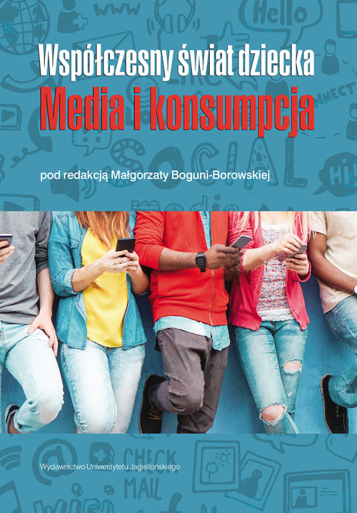 okładka Współczesny świat dziecka Media i konsumpcja książka