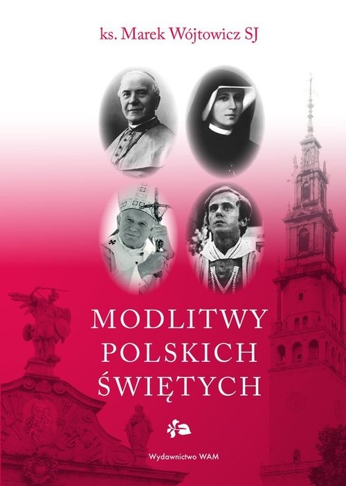 okładka Modlitwy polskich świętych książka | Wójtowicz Marek