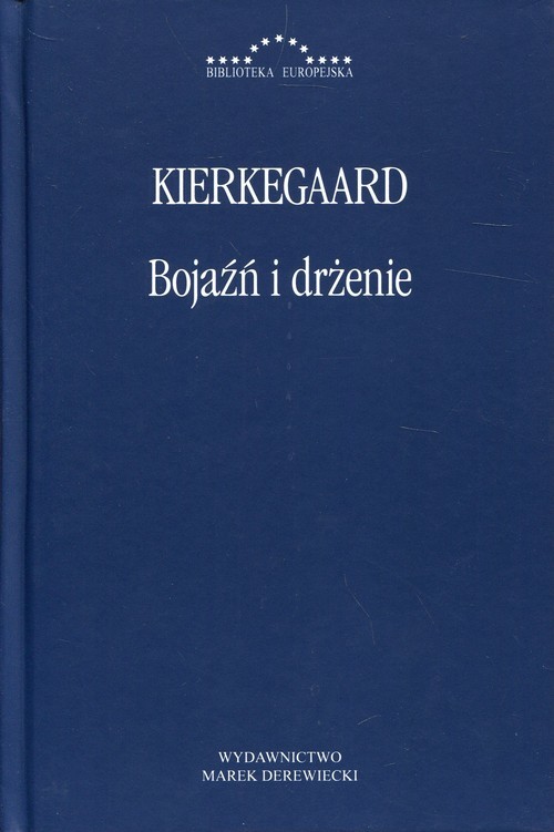 okładka Bojaźń i drżenie książka | Soren Aabye Kierkegaard