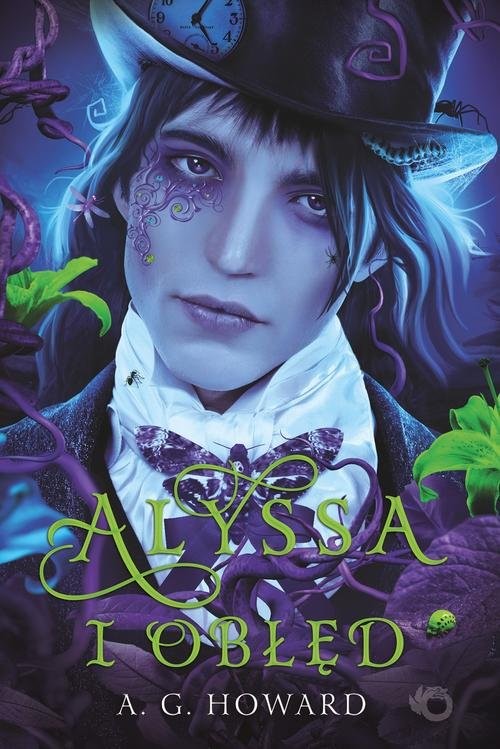 okładka Alyssa i obłęd Tom 2 książka | A.G. Howard