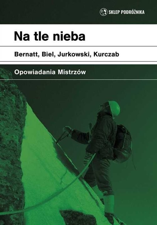 okładka Na tle nieba Opowiadania mistrzów książka
