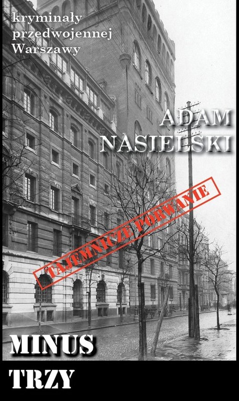 okładka Minus trzy książka | Adam Nasielski