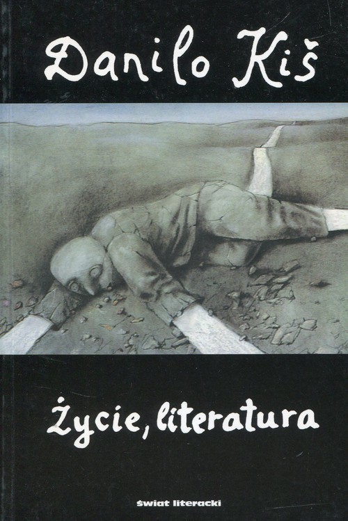 okładka Życie literatura Tom 4 książka | Kiś Danilo