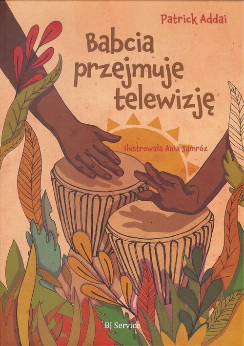 okładka Babcia przejmuje telewizję książka | Patrick Addai