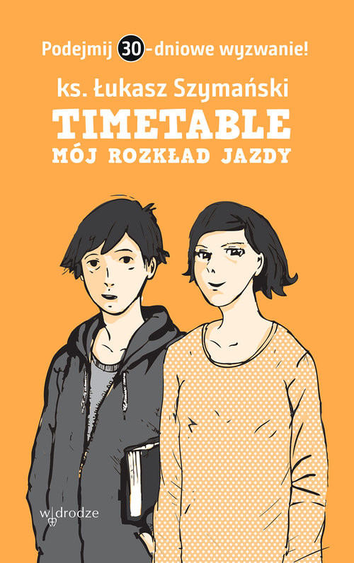 okładka Timetable Mój rozkład jazdy książka | Łukasz Szymański