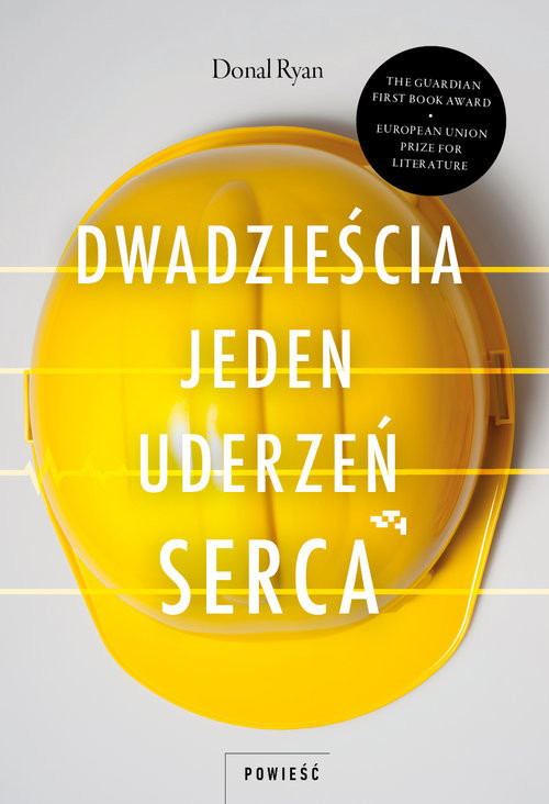 okładka Dwadzieścia jeden uderzeń serca książka | Donal Ryan