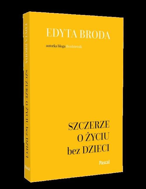 okładka Szczerze o życiu bez dzieci książka | Edyta Broda