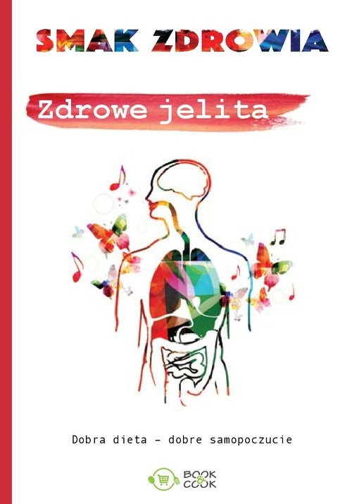 okładka Zdrowe jelita Dobra dieta - dobre samopoczucie książka