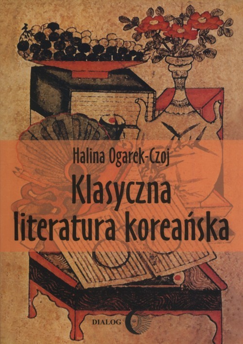 okładka Klasyczna literatura koreańska książka | Halina Ogarek-Czoj