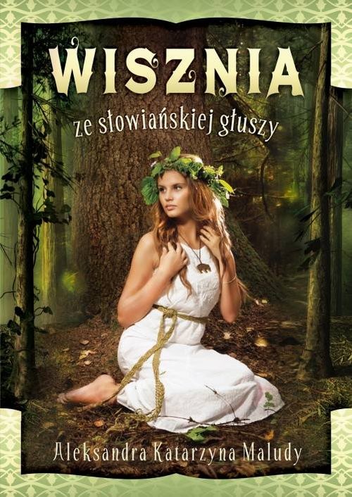 okładka Wisznia ze słowiańskiej głuszy książka | Aleksandra Katarzyna Maludy