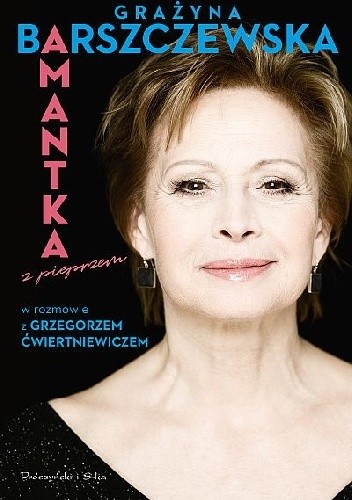 okładka Amantka z pieprzem książka | Barszczewska; Grzegorz Ćwiertniewicz Grażyna