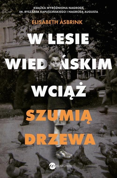 okładka W Lesie Wiedeńskim wciąż szumią drzewa książka | Elisabeth Åsbrink