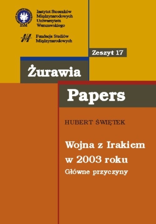 okładka Wojna z Irakiem w 2003 roku Główne przyczyny książka | Świętek Hubert