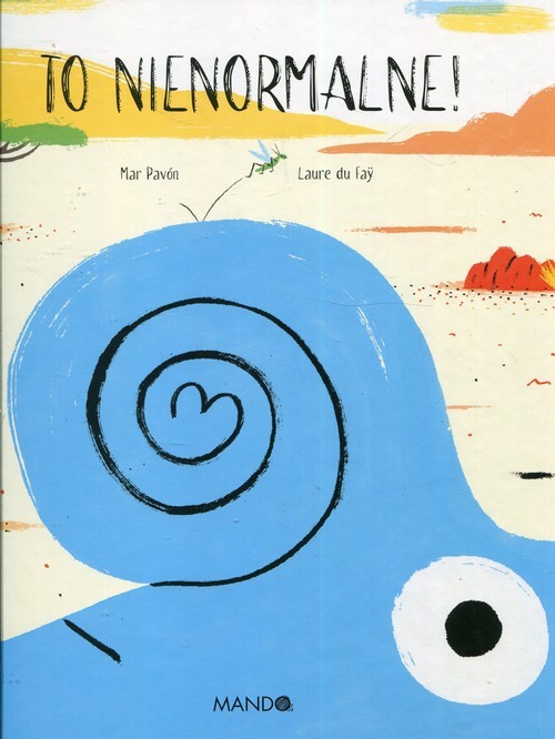 okładka To nienormalne książka | Mar Pavon, Fay Laure du